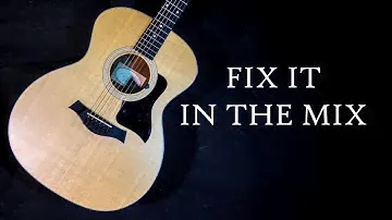 Thin Acoustic guitar? Fix it in the mix #01