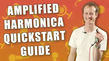 Amplified Harmonica Quickstart Guide